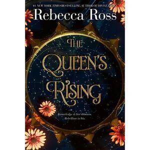 The Queen's Rising -- Rebecca Ross